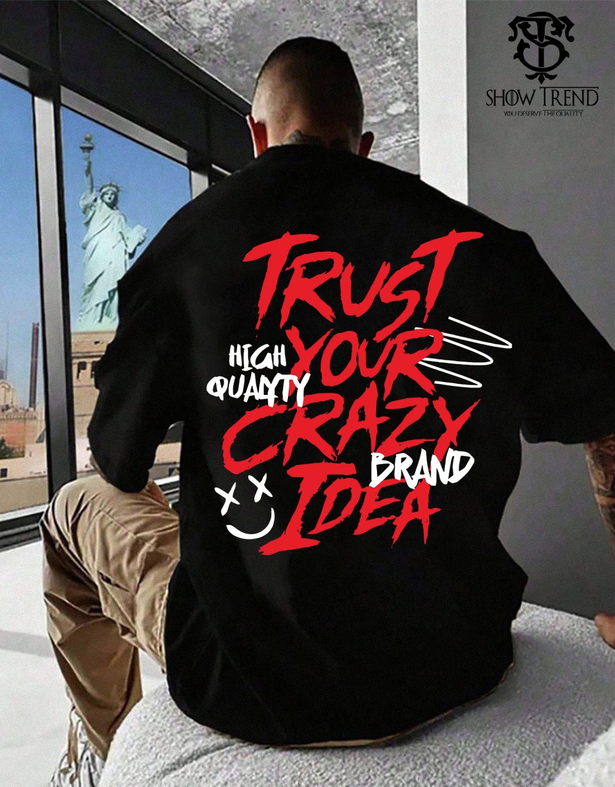 Trust your Crazy Idea Oversize T-shirt (printed)